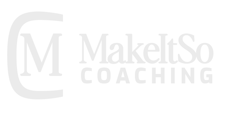 Make it so coaching